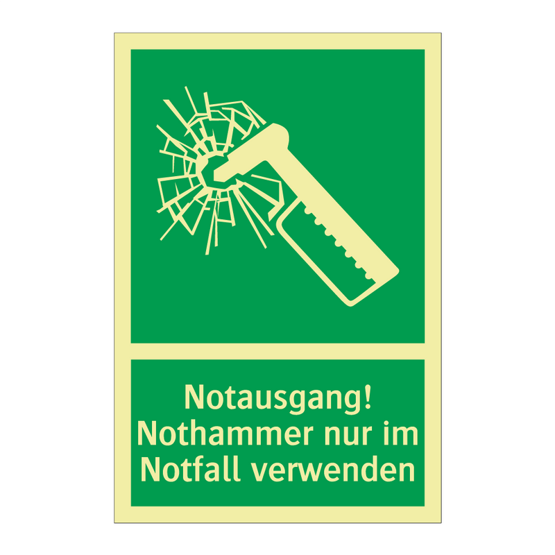 Notausgang! Nothammer nur im Notfall verwenden