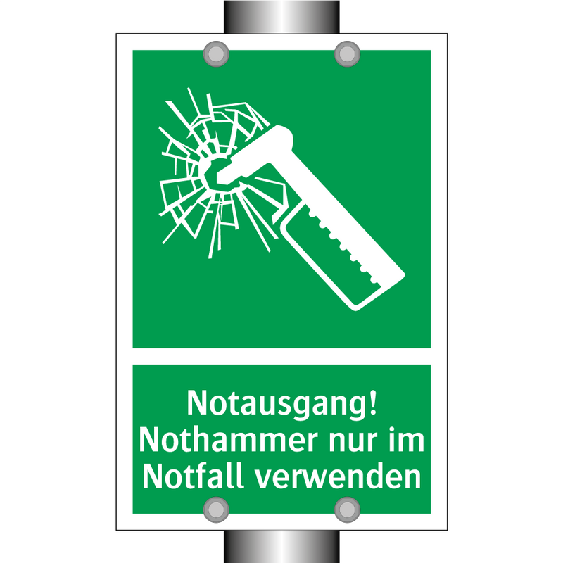 Notausgang! Nothammer nur im Notfall verwenden