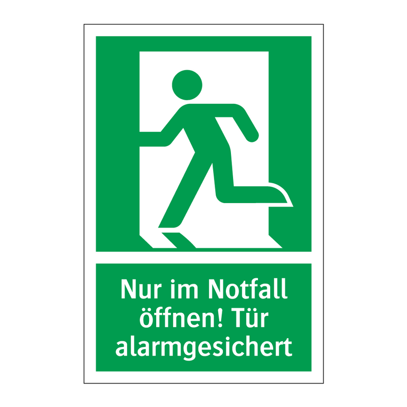 Nur im Notfall öffnen! Tür alarmgesichert