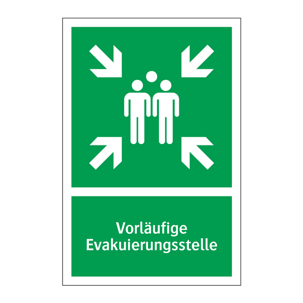 Vorläufige Evakuierungsstelle