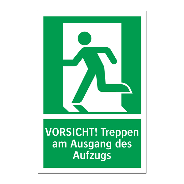 VORSICHT! Treppen am Ausgang des Aufzugs