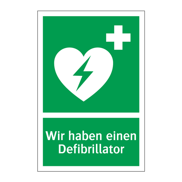 Wir haben einen Defibrillator