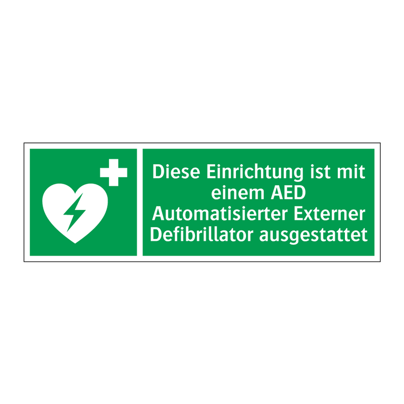 Diese Einrichtung ist mit einem AED Automatisierter Externer Defibrillator ausgestattet