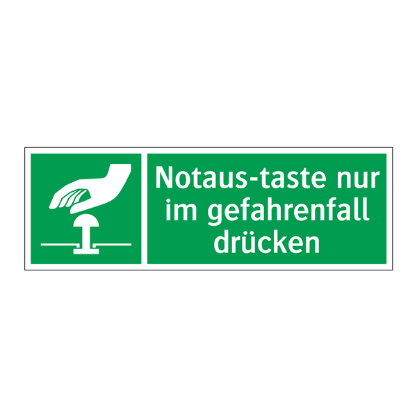 Notaus-taste nur im gefahrenfall drücken