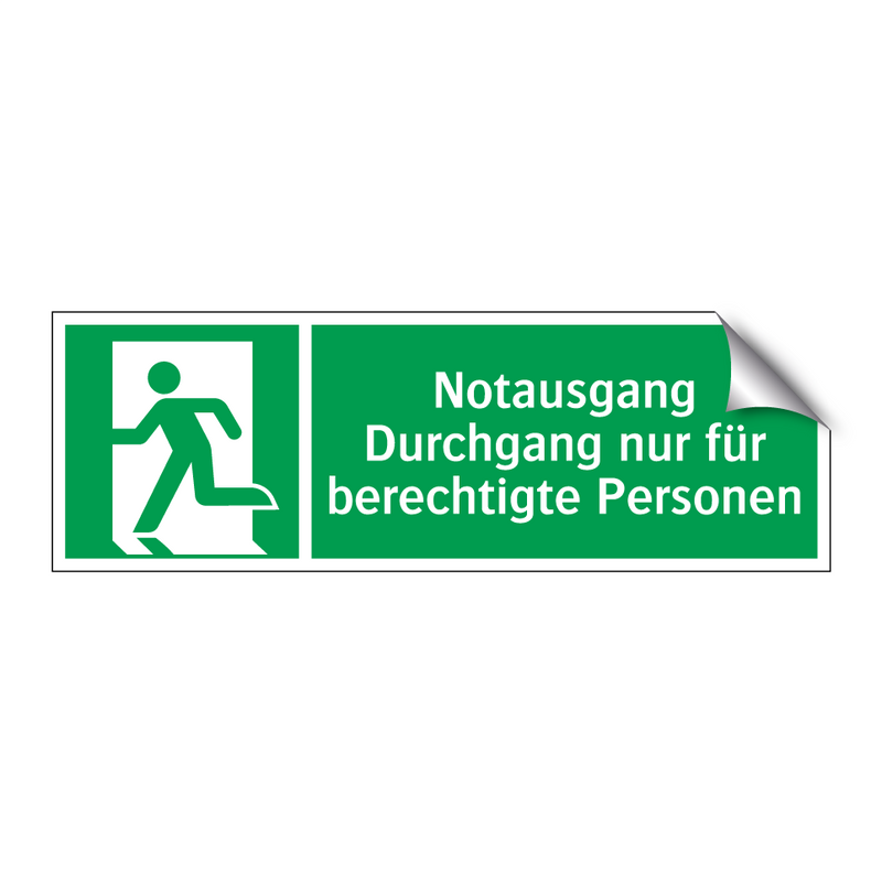 Notausgang Durchgang nur für berechtigte Personen