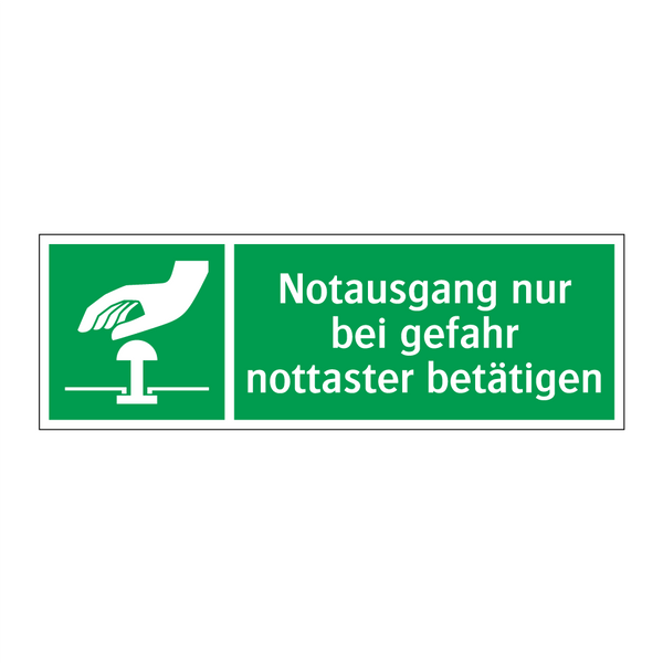 Notausgang nur bei gefahr nottaster betätigen