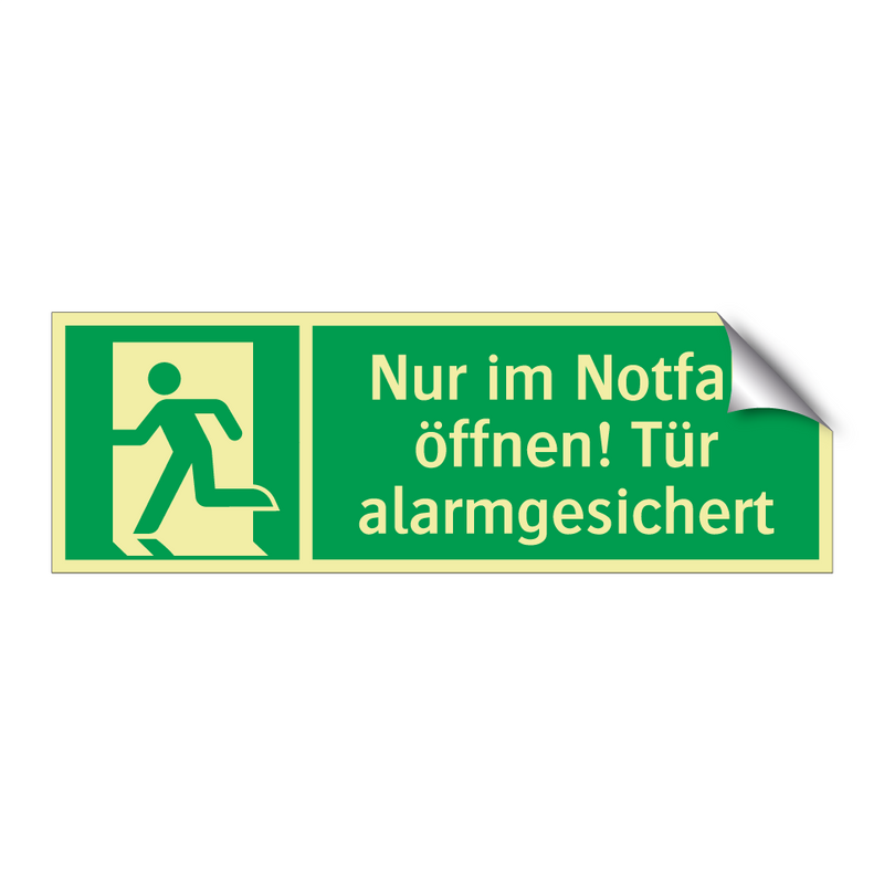 Nur im Notfall öffnen! Tür alarmgesichert