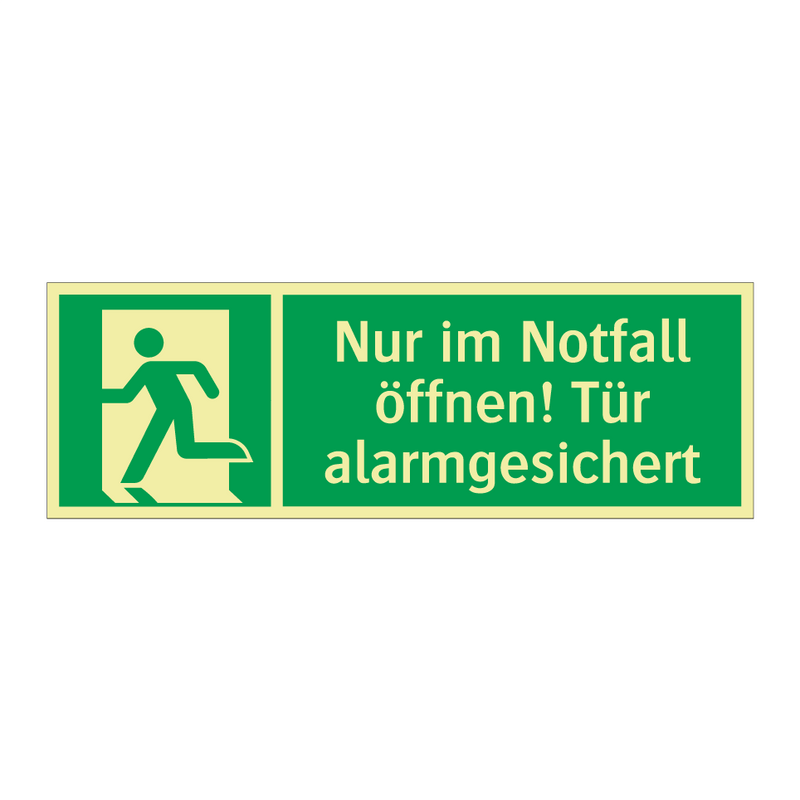 Nur im Notfall öffnen! Tür alarmgesichert