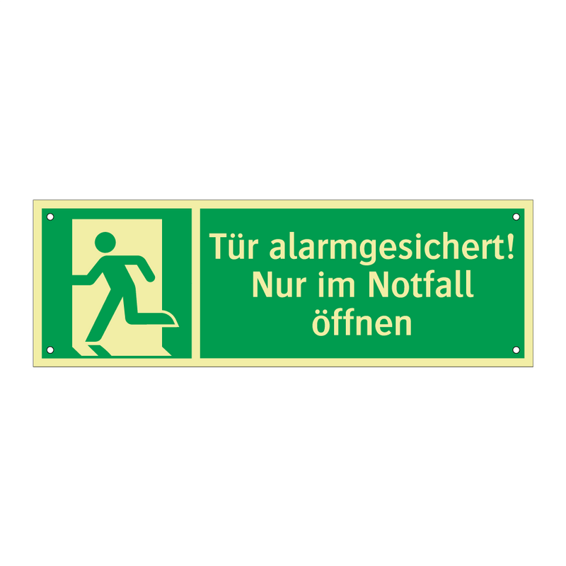 Tür alarmgesichert! Nur im Notfall öffnen