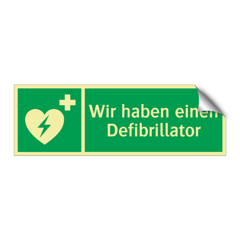 Wir haben einen Defibrillator