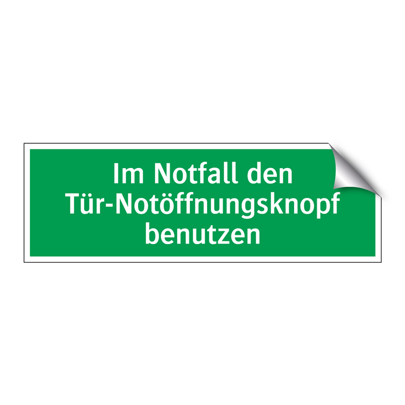 Im Notfall den Tür-Notöffnungsknopf benutzen