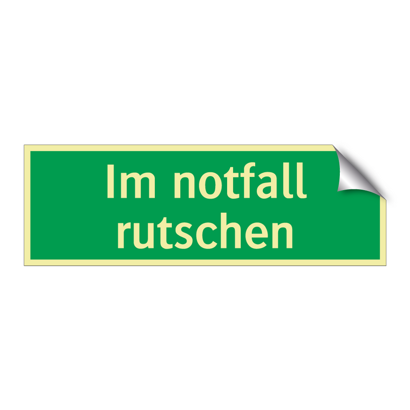 Im notfall rutschen