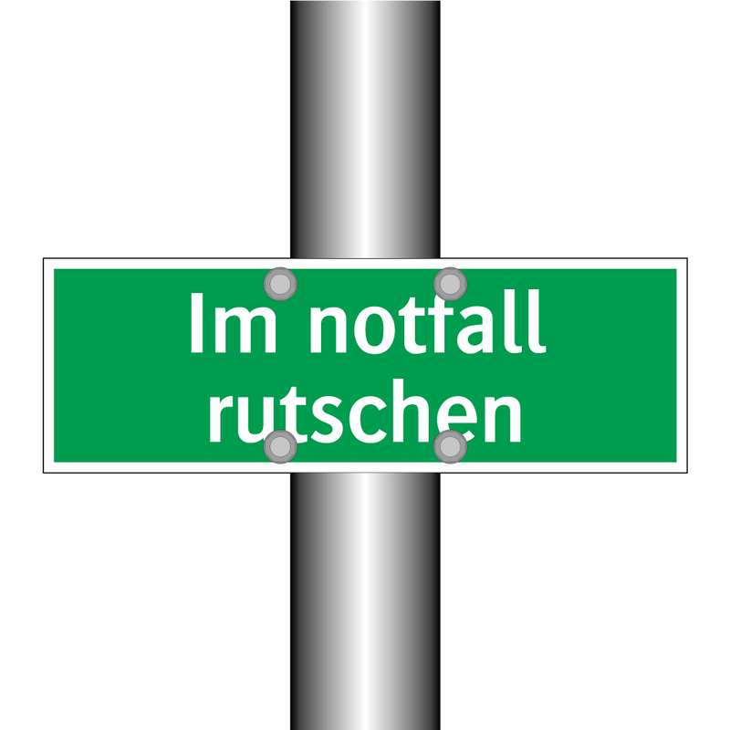 Im notfall rutschen