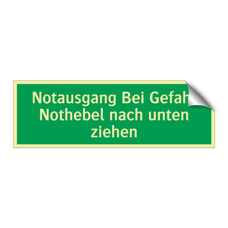 Notausgang Bei Gefahr Nothebel nach unten ziehen