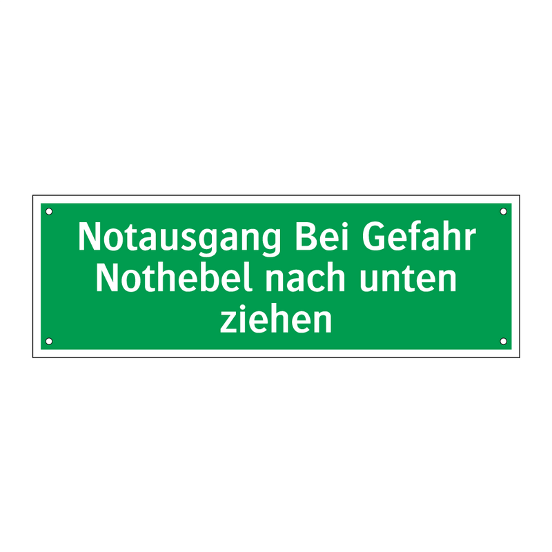 Notausgang Bei Gefahr Nothebel nach unten ziehen