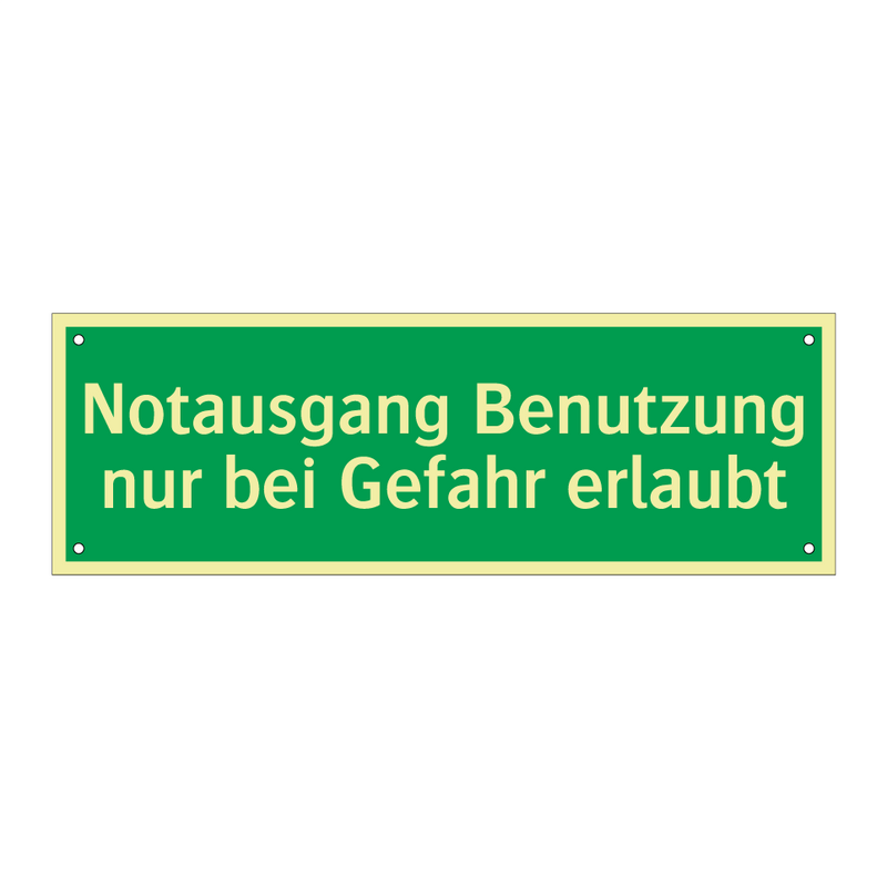 Notausgang Benutzung nur bei Gefahr erlaubt