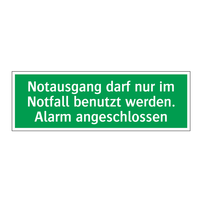 Notausgang darf nur im Notfall benutzt werden. Alarm angeschlossen