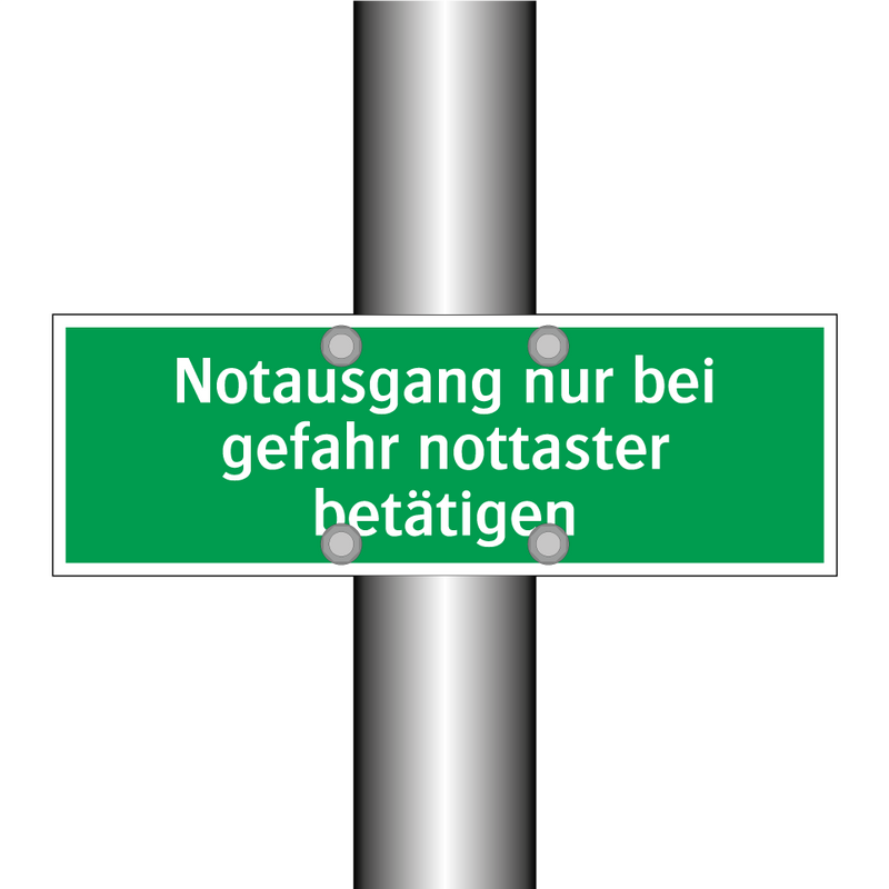 Notausgang nur bei gefahr nottaster betätigen