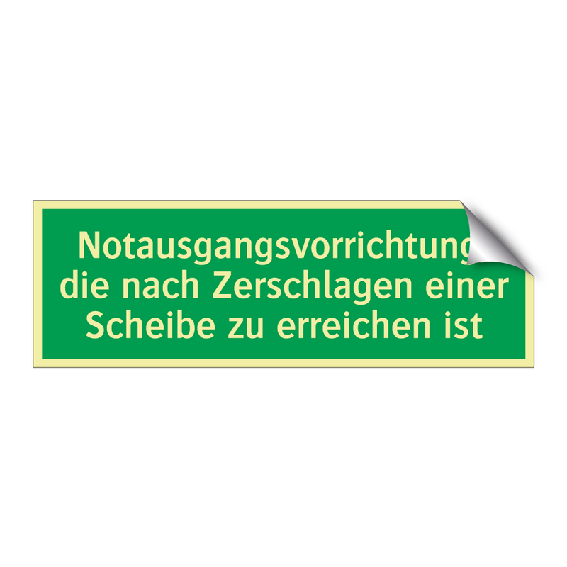 Notausgangsvorrichtung, die nach Zerschlagen einer Scheibe zu erreichen ist