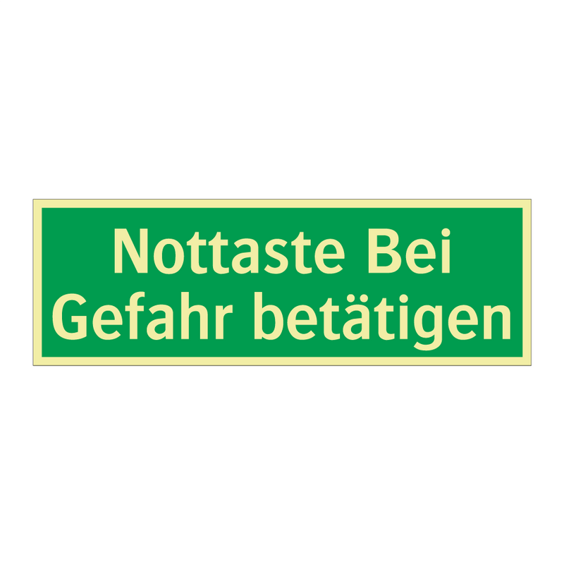 Nottaste Bei Gefahr betätigen