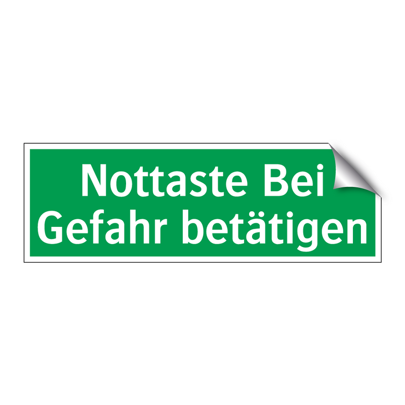 Nottaste Bei Gefahr betätigen