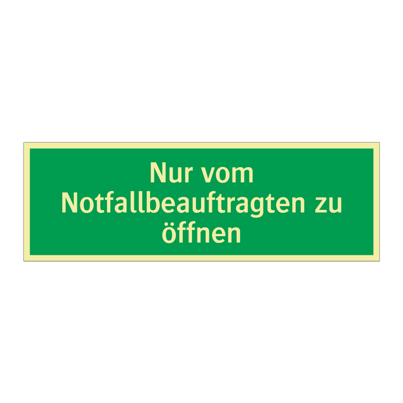 Nur vom Notfallbeauftragten zu öffnen