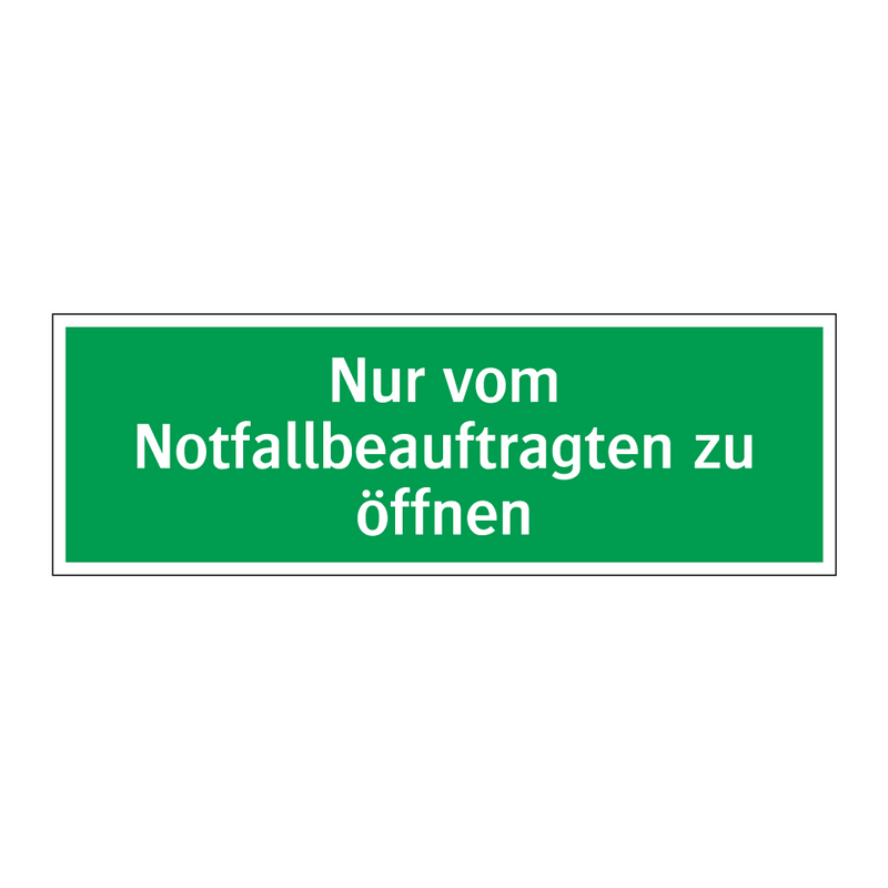 Nur vom Notfallbeauftragten zu öffnen