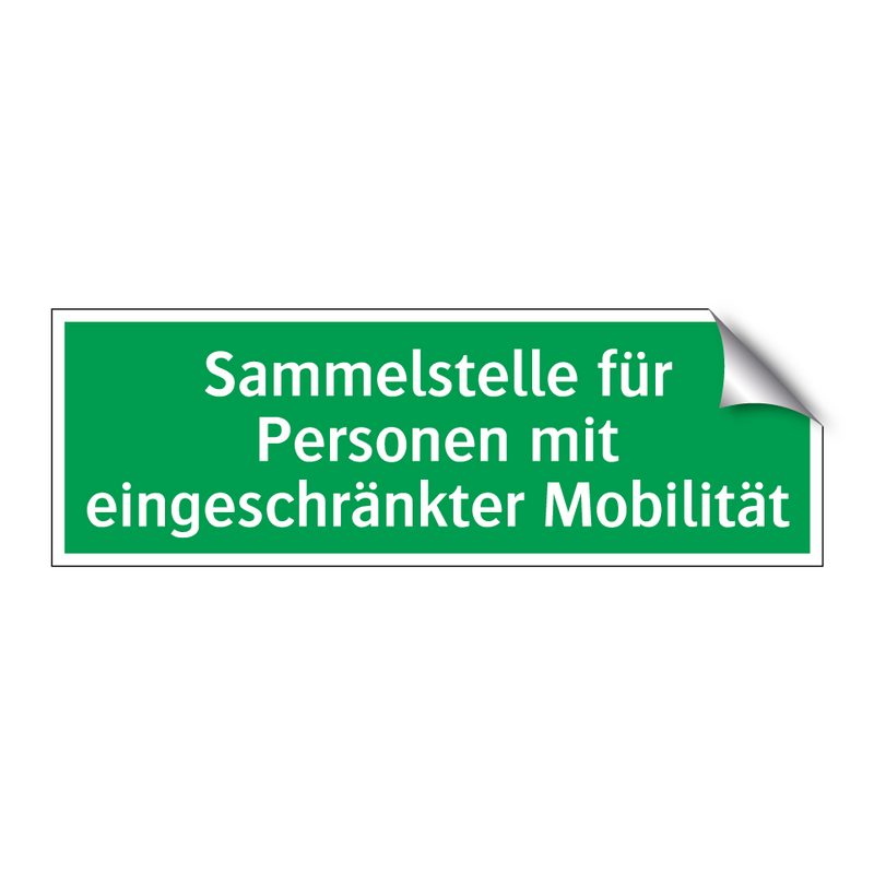 Sammelstelle für Personen mit eingeschränkter Mobilität