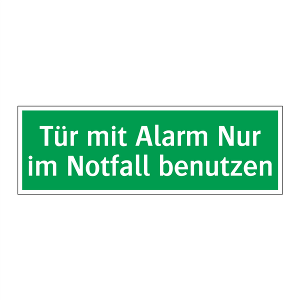 Tür mit Alarm Nur im Notfall benutzen