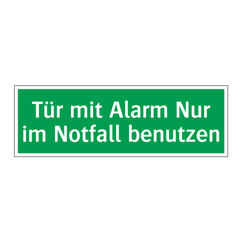 Tür mit Alarm Nur im Notfall benutzen