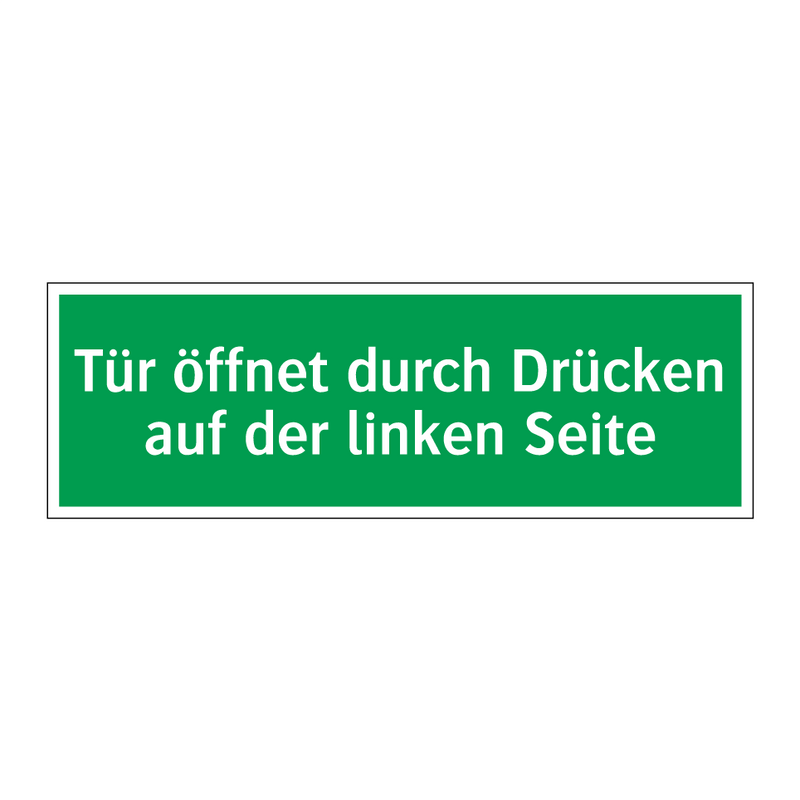 Tür öffnet durch Drücken auf der linken Seite