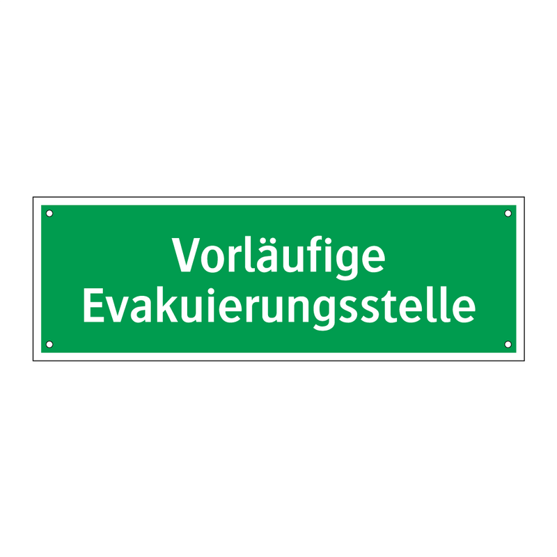 Vorläufige Evakuierungsstelle