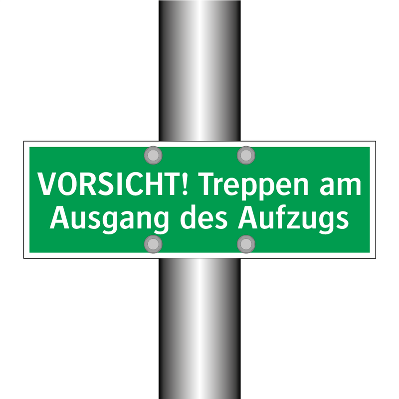 VORSICHT! Treppen am Ausgang des Aufzugs