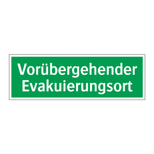 Vorübergehender Evakuierungsort