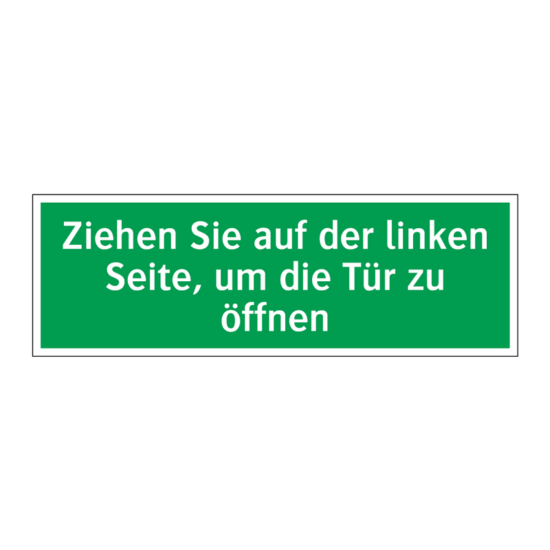 Ziehen Sie auf der linken Seite, um die Tür zu öffnen