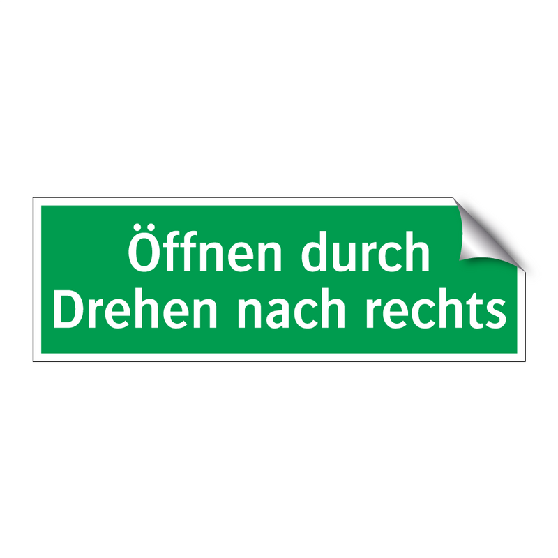 Öffnen durch Drehen nach rechts