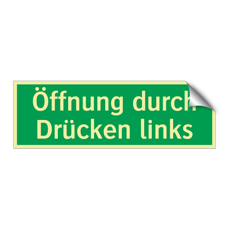 Öffnung durch Drücken links