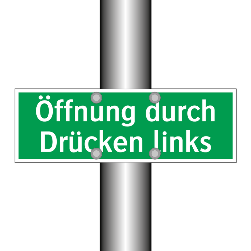 Öffnung durch Drücken links