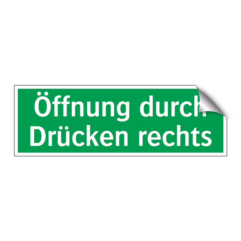 Öffnung durch Drücken rechts