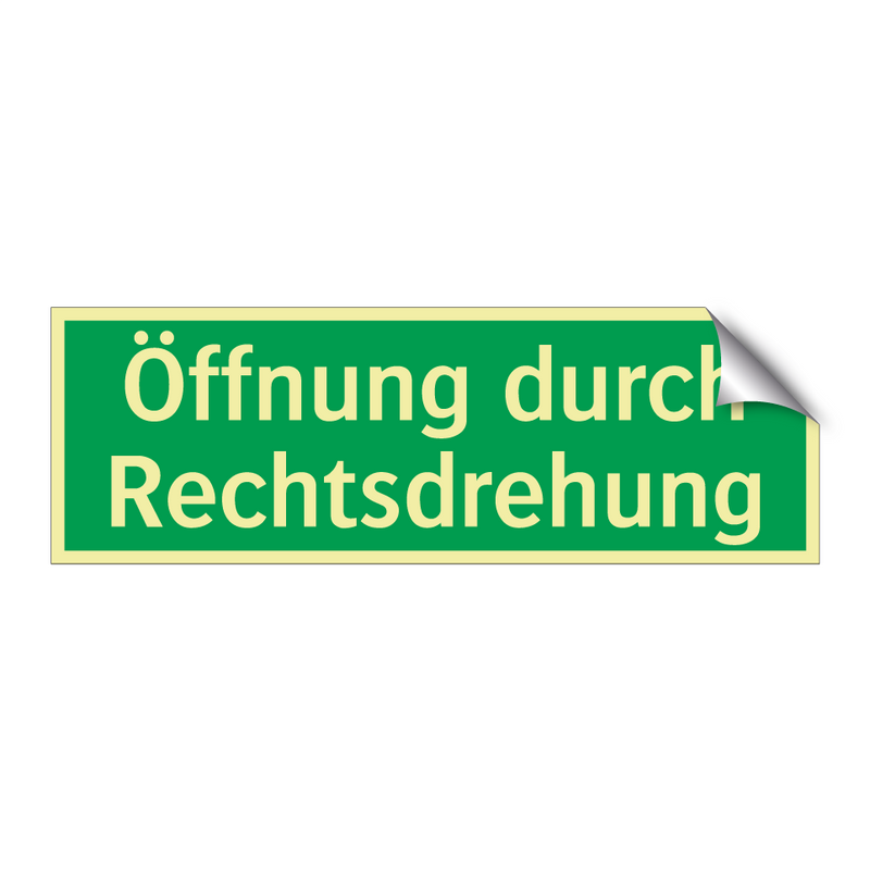 Öffnung durch Rechtsdrehung