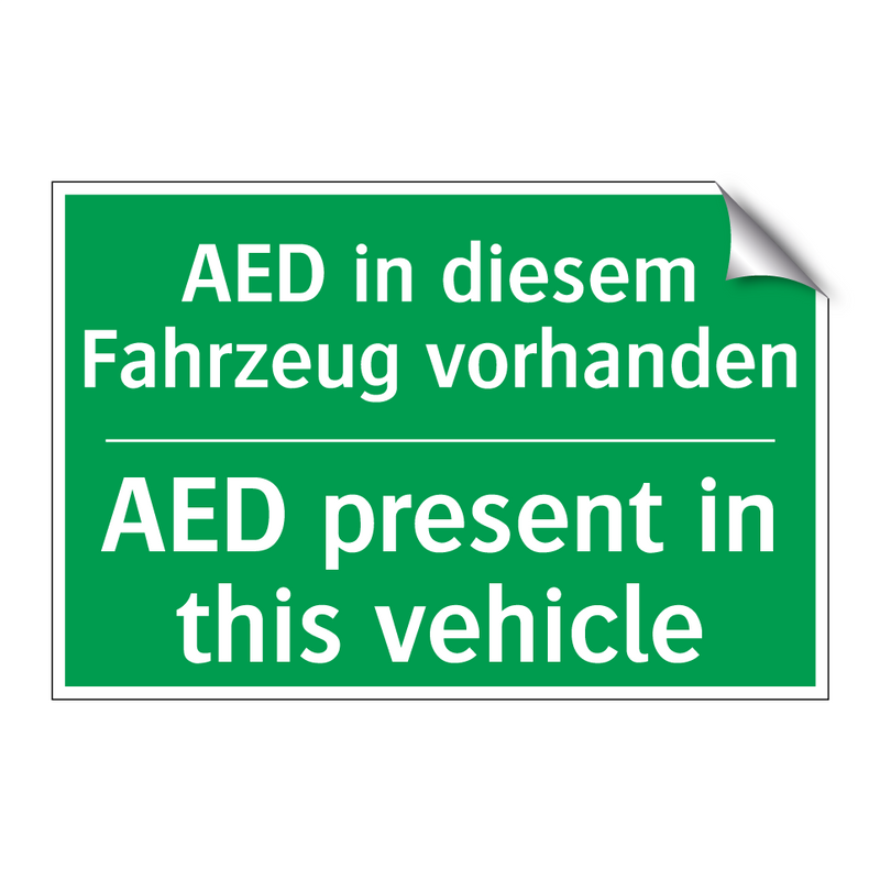 AED in diesem Fahrzeug vorhanden /.../ - AED present in this vehicle