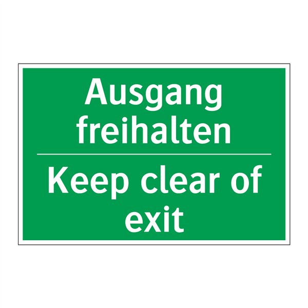 Ausgang freihalten - Keep clear of exit