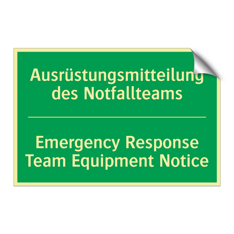 Ausrüstungsmitteilung des Notfallteams /.../ - Emergency Response Team Equipment /.../