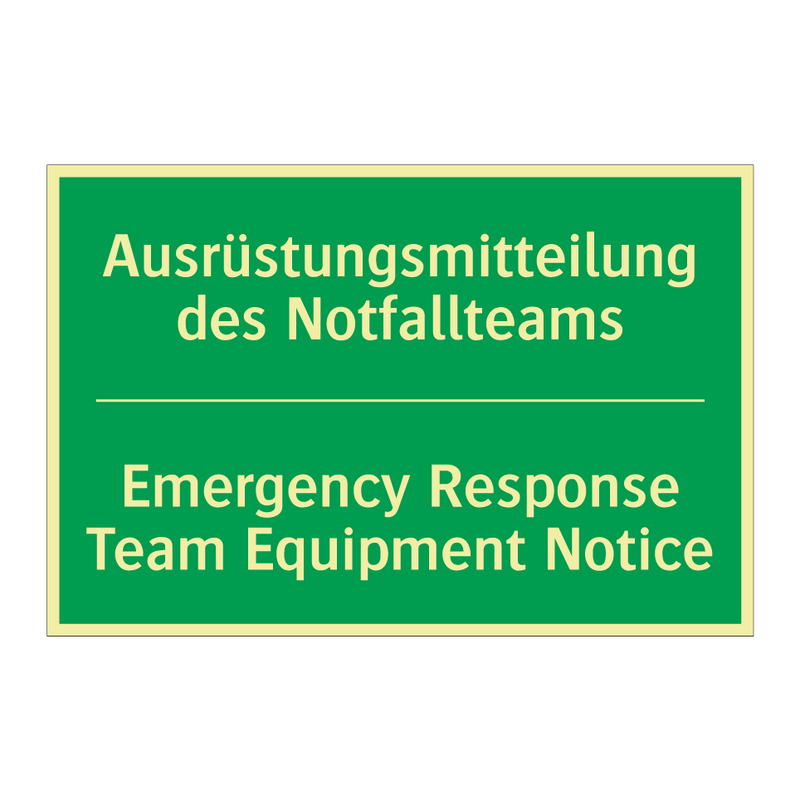 Ausrüstungsmitteilung des Notfallteams /.../ - Emergency Response Team Equipment /.../