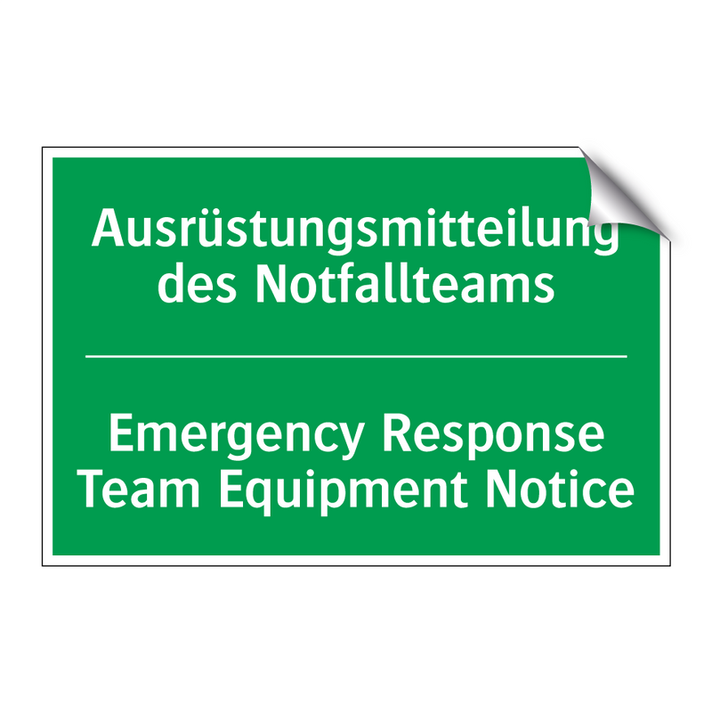 Ausrüstungsmitteilung des Notfallteams /.../ - Emergency Response Team Equipment /.../