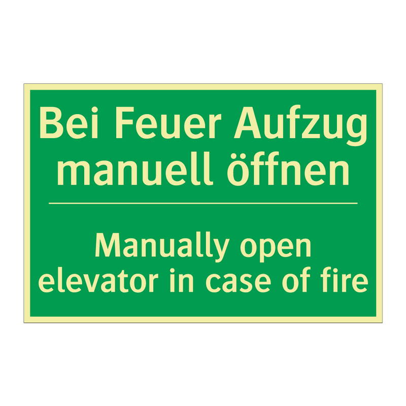 Bei Feuer Aufzug manuell öffnen /.../ - Manually open elevator in case /.../