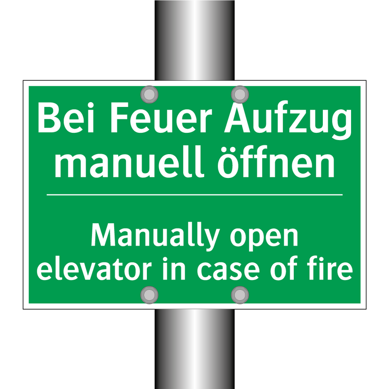 Bei Feuer Aufzug manuell öffnen /.../ - Manually open elevator in case /.../