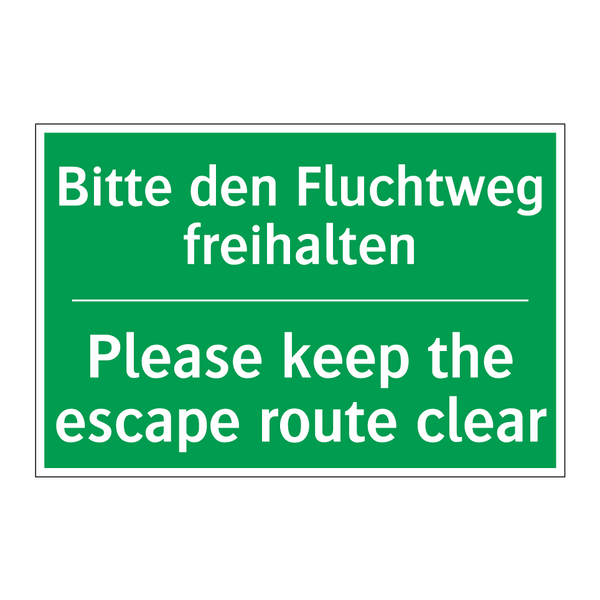 Bitte den Fluchtweg freihalten - Please keep the escape route clear /.../