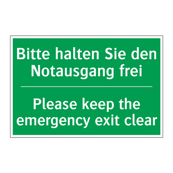 Bitte halten Sie den Notausgang /.../ - Please keep the emergency exit /.../