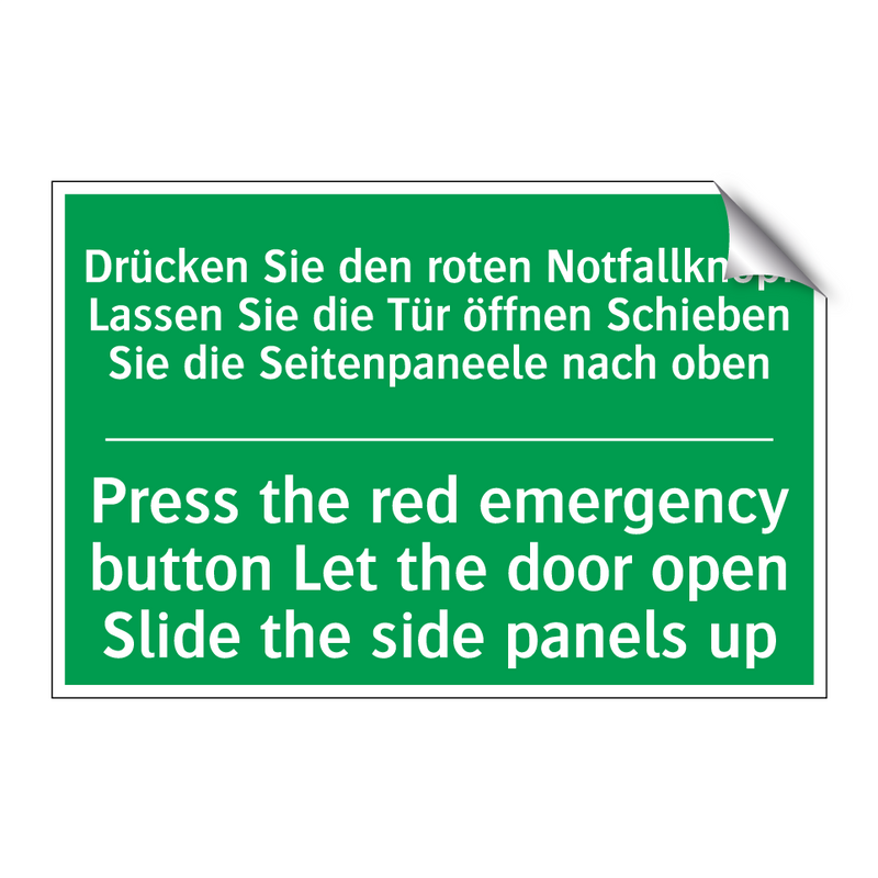 Drücken Sie den roten Notfallknopf /.../ - Press the red emergency button /.../